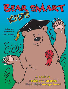 Bear Smart Kids - A book to make you smarter than the average bear